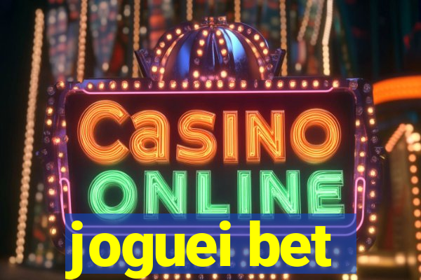 joguei bet